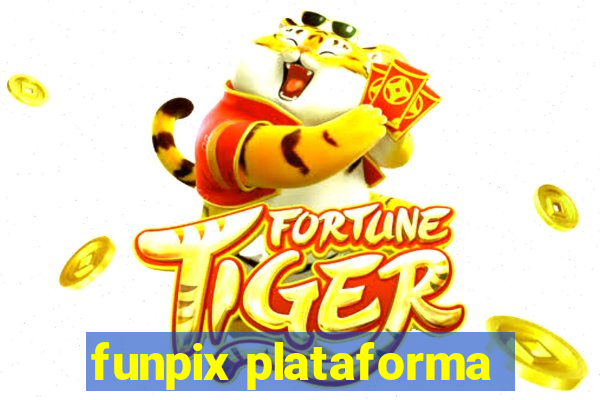 funpix plataforma